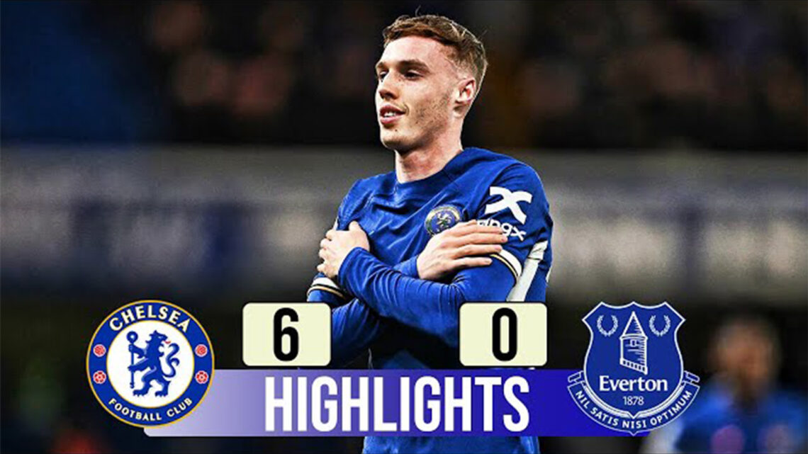 Chelsea FC Mempermalukan Everton dengan Skor 6-0 di Stamford Bridge